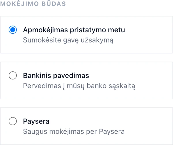 Mokėjimo būdai: apmokėjimas pristatymo metu, bankinis pavedimas ir Paysera