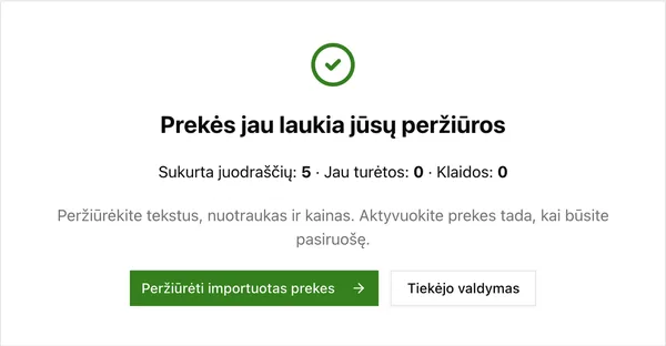 Importas baigtas: prekės laukia peržiūros