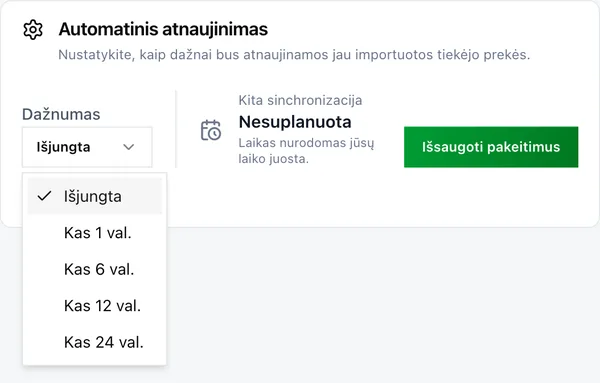 Automatinio atnaujinimo dažnis: kas 1, 6, 12 arba 24 valandas